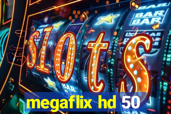 megaflix hd 50